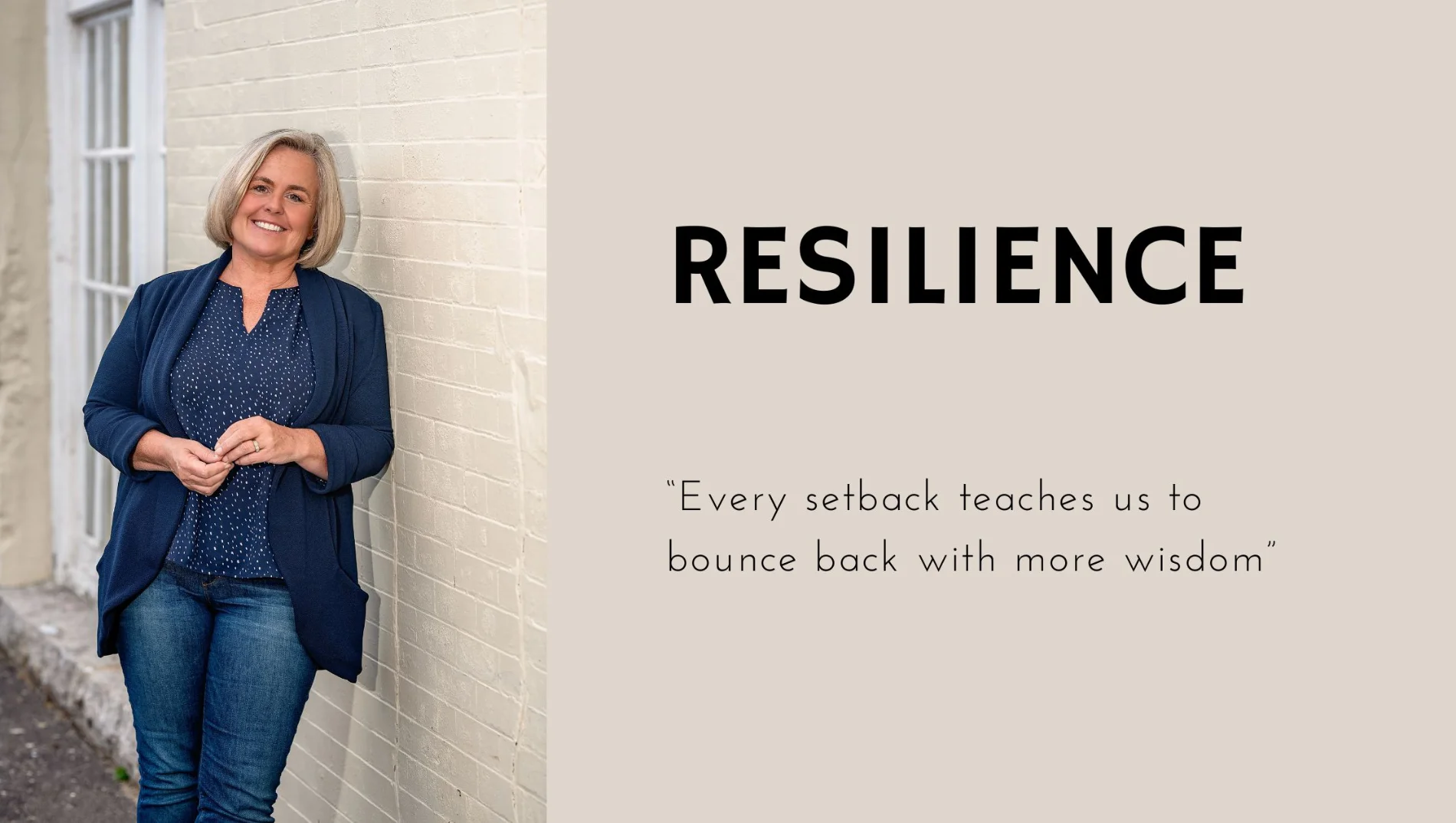 Cecilia Dahl wearing a navy blazer and jeans, leans casually against a cream brick wall. The adjacent text reads "Resilience" in bold, with the quote, "Every setback teaches us to bounce back with more wisdom," written below.